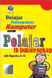 Belajar Pemrograman Komputer untuk Pelajar