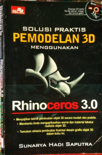 Solusi Praktis Pemodelan 3D Menggunakan Rhinoceros 3.0