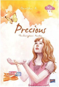 Precious : Terbangkan Asaku