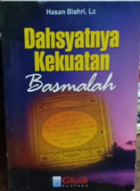 Dahsyatnya Kekuatan Basmalah