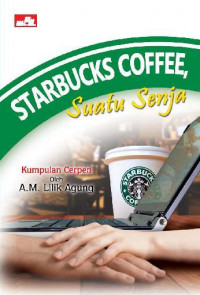 Starbucks Coffee, Suatu Senja
