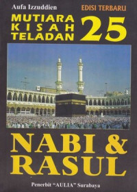 Mutiara Kisah Teladan 25 Nabi dan Rasul