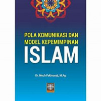 Ebook Pola Komunikasi & Model Kepemimpinan Islam