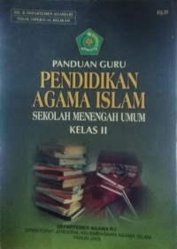 Panduan Guru Pendidikan Agama Islam Sekolah Menengah Umum Kelas II