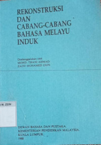 Rekonstruksi Dan Cabang-Cabang Bahasa Melayu Induk