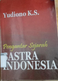 Pengantar Sejarah Sastra Indonesia