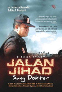 A True Story: Jalan Jihad Sang Dokter