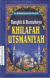 Ebook Bangkit & Runtuhnya KHII.AFAH UTSMANIYAH