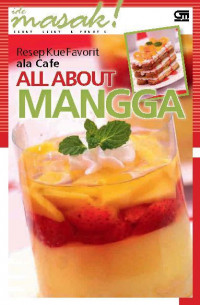 Resep Kue Favorit Ala Cafe All About Mangga