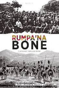 Rumpa'na Bone : Runtuhnya Kerajaan Bone