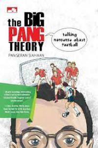 The Big Pang Theory : Talking Nonsense About Football