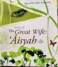 Story of The Great Wife:'Aisyah