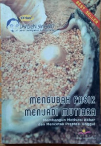 Mengubah Pasir Menjadi Mutiara