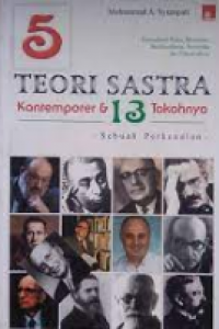 5 Teori Sastra Kontemporer & 13 Tokohnya