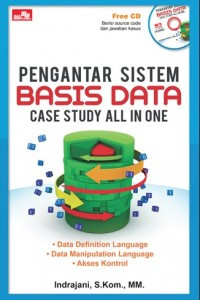 Pengantar Sistem Basis Data Case Study All In One