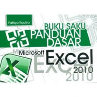 Buku Saku Panduan Dasar Microsoft Excel 2010