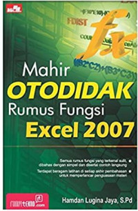 Mahir Otodidak Rumus Fungsi Excel 2007