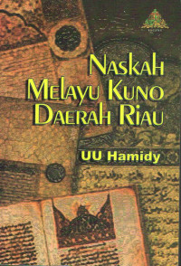 Naskah Melayu Kuno Daerah Riau