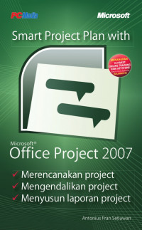 Smart Project Plan With Microsoft Office Project 2007