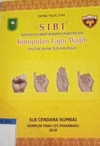 SIBI Sistem Isyarat Bahasa Indonesia