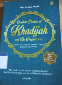 Golden Stories Of Khadijah And The Prophet SAW