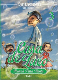 Fantasteen The Series : Casa De Luxo Vol. 3