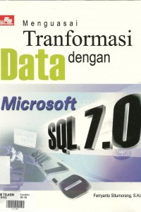 Menguasai Tranformasi dengan Data Microsoft SQL 7.0