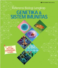 Referensi Biologi Lengkap Genetika dan Sistem Imunitas