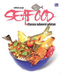 Seafood Cita Rasa Sulawesi Selatan