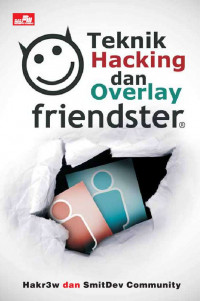 Teknik Hacking dan Overlay Friendster