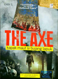 The Axe : Kapak Maut Si Bujang Lapuk
