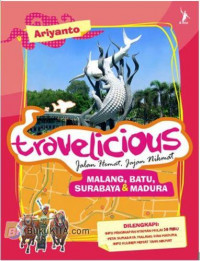 Travelicious Surabaya, Malang dan Madura