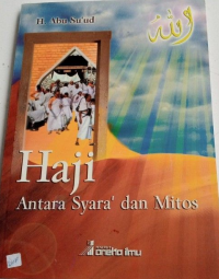Haji Antara Syara' dan Mitos