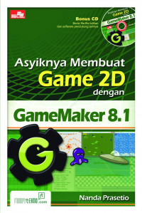 Asyiknya membuat Game 2D dengan Game Maker 8.1