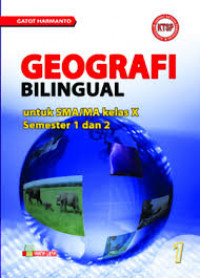 Geografi Bilingual untuk SMA/MA Kelas X  Semester 1 dan 2