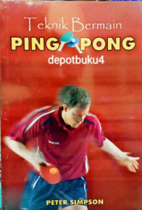 Teknik Bermain  Ping Pong