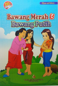 Bawang Merah dan Bawang Putih