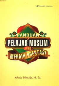 Panduan Pelajar Muslim Untuk Meraih Prestasi