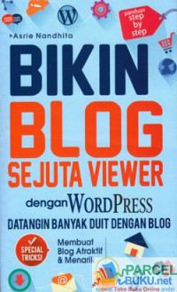 Bikin Blog Sejuta Viewer