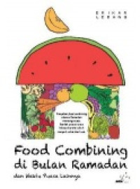 Food Combining di Bulan Ramadan