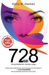 728 Hari (Ibu Jembatanmu Menuju Surga)