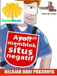 Ayo Memblok Situs Negatif