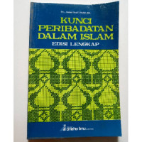 Kunci Peribadatan dalam Islam