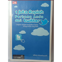 1 Juta Rupiah Pertama Anda Dari Twitter