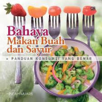 Bahaya Makan Buah dan Sayur