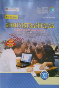 Image of Administrasi Pajak Bidang Keahlian Bisnis dan Manajemen Kelas XI