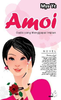 Amoi Gadis Yang Menggapai Impian