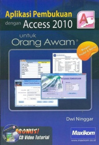 Aplikasi Pembukuan dengan Access 2010 untuk Orang Awam