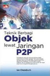 Teknik Berbagi Objek Lewat Jaringan P2P