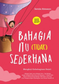 Image of Bahagia Itu (Tidak) Sederhana